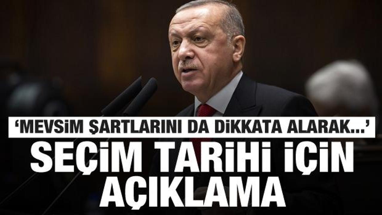 Erdoğan'dan se&ccedil;im tarihi a&ccedil;ıklaması: "Mevsim şartlarını da dikkate alarak..."