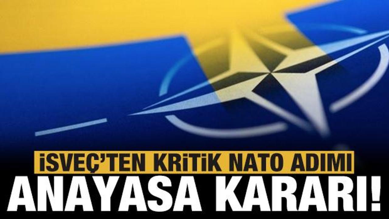 İsve&ccedil;'ten NATO yolunda kritik adım: Anayasa kararı!