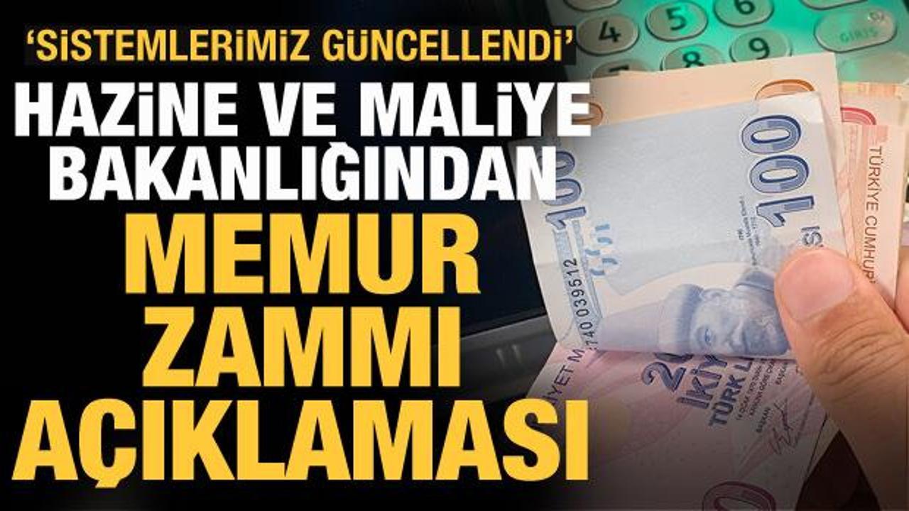 Bakanlıktan memur maaşlarına ilişkin a&ccedil;ıklama