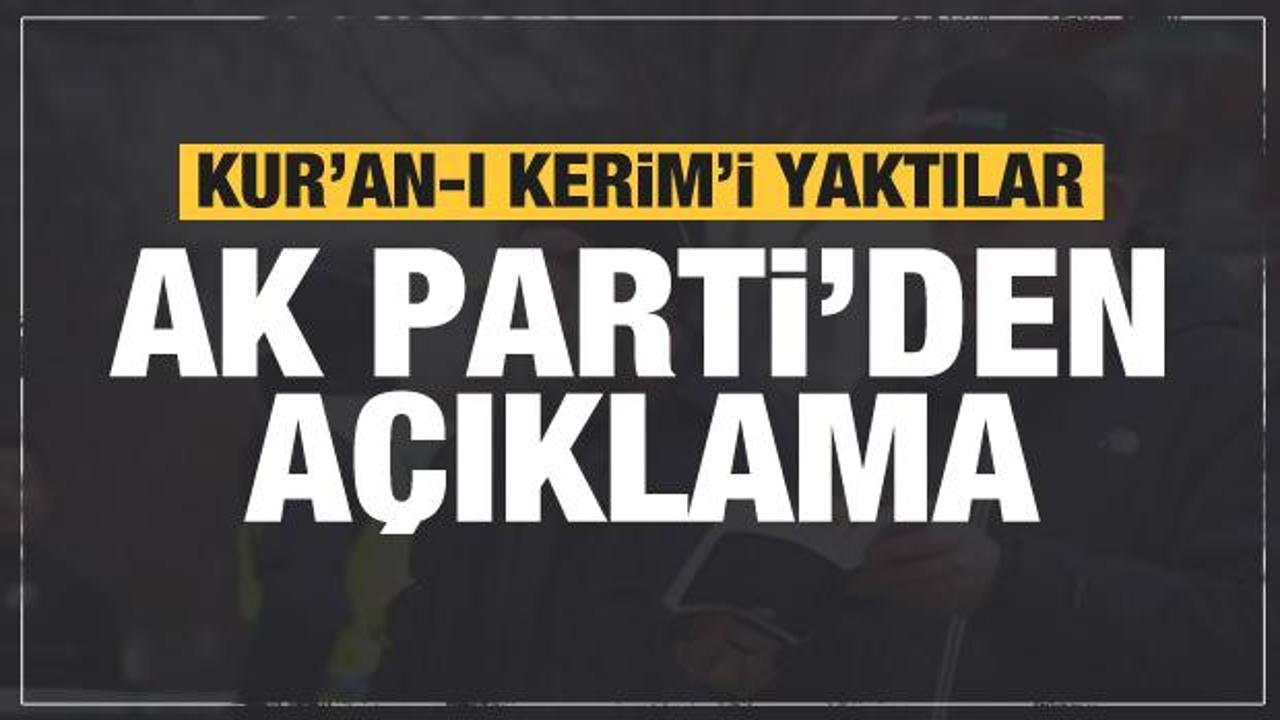 İsveç'te Kur'an-ı Kerim'e yönelik saldırı sonrası AK Parti'den açıklama