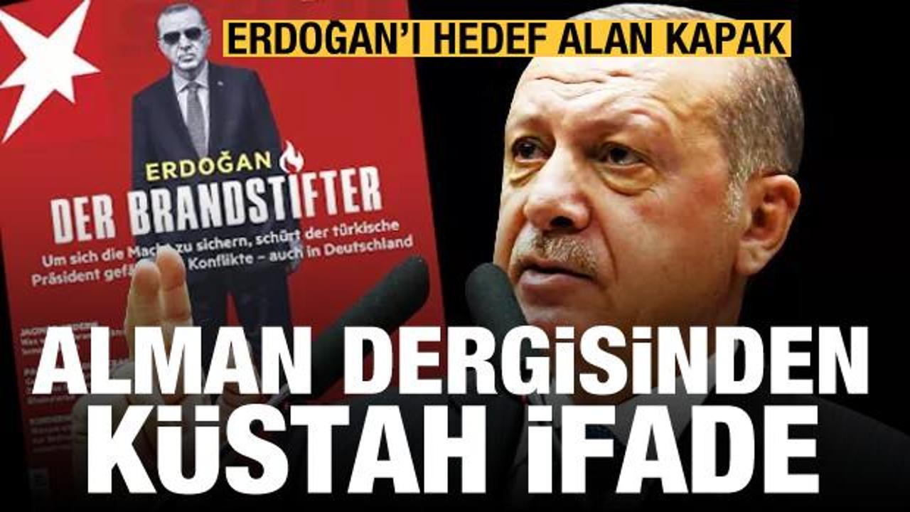 Alman Stern dergisinden tepki &ccedil;ekecek "Kundak&ccedil;ı Erdoğan" kapağı