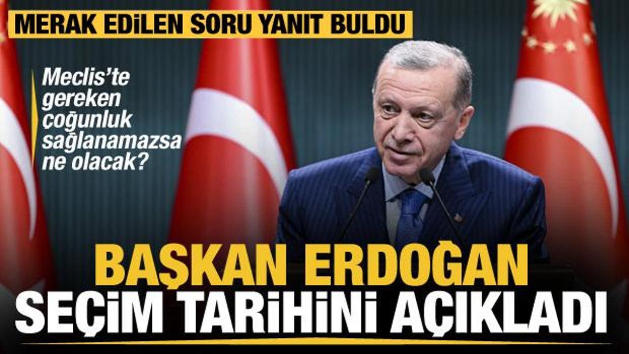 Başkan Erdoğan: 14 Mayıs 2023 Pazar seçim için en uygun tarih