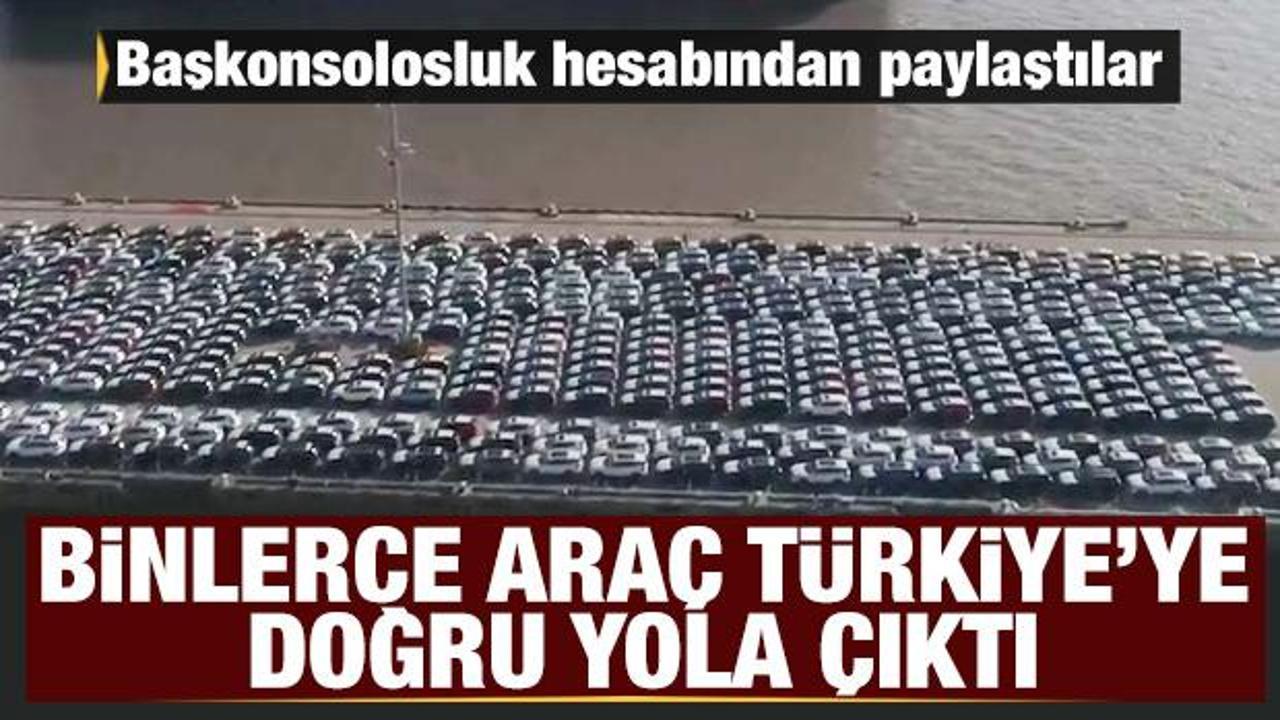 Binlerce sıfır otomobil Türkiye'ye doğru yola çıktı: Başkonsolosluk hesabından paylaştılar