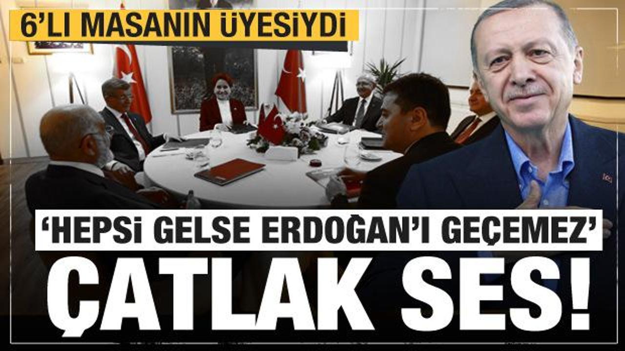 DEVA'dan ayrıldı 6'lı masayı topa tutu: Hepsi gelse Erdoğan'ı yine geçemez