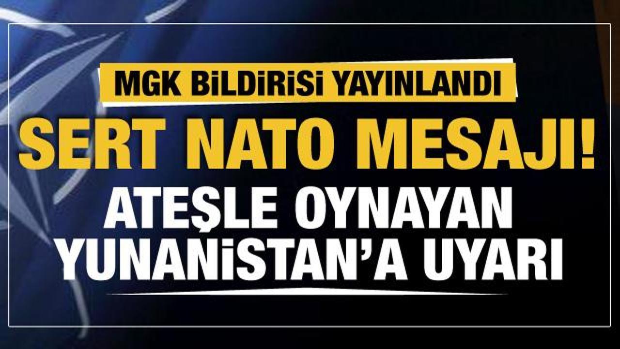MGK bildirisi yayınlandı... Dikkat çeken NATO vurgusu