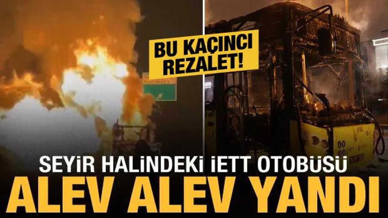 TEM Otoyolu’nda seyir halindeki İETT otobüsü yandı