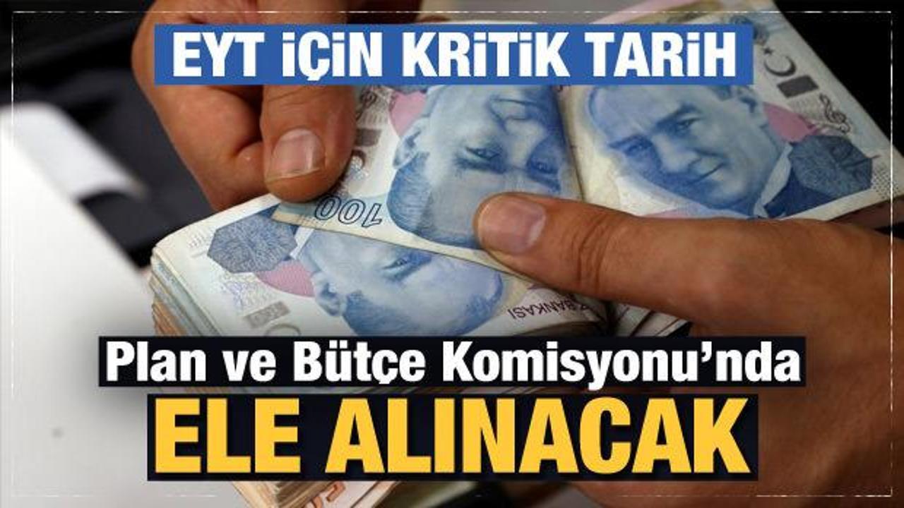 EYT yasası perşembe günü Plan ve Bütçe Komisyonu'nda