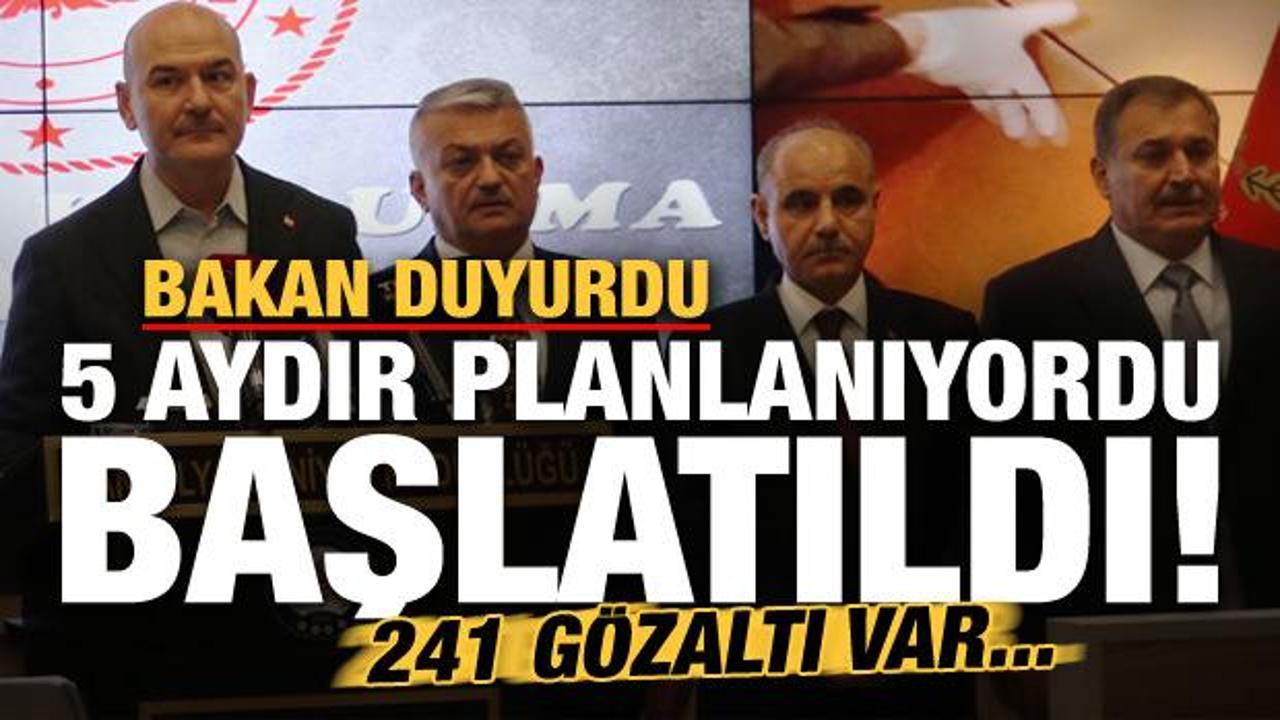 Son dakika: Bakan duyurdu, 5 aydır planlanan operasyon başlatıldı!