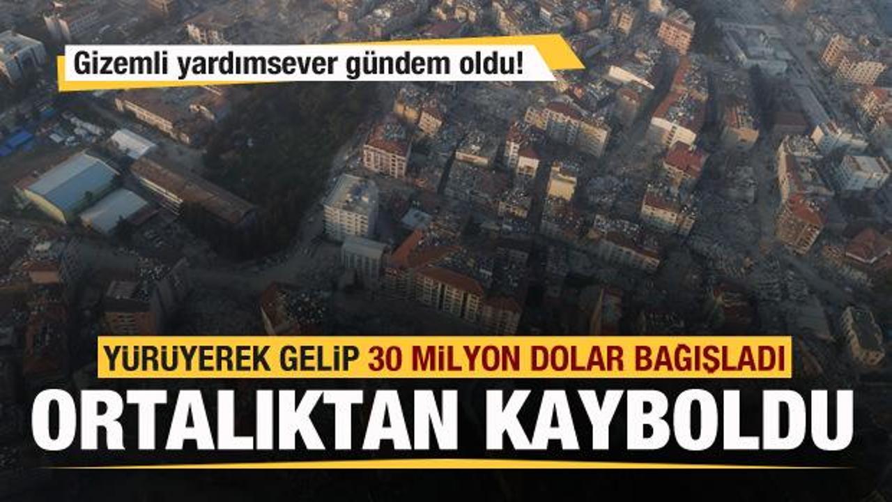 Gizemli yardımsever g&uuml;ndem oldu! 30 milyon dolar bağış yapıp ortalıktan kayboldu