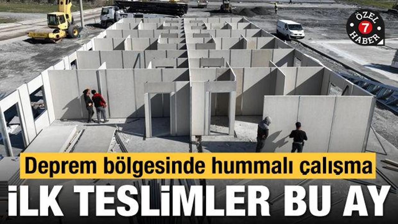 Deprem bölgesinde hummalı çalışma! İlk teslimler bu ay yapılacak