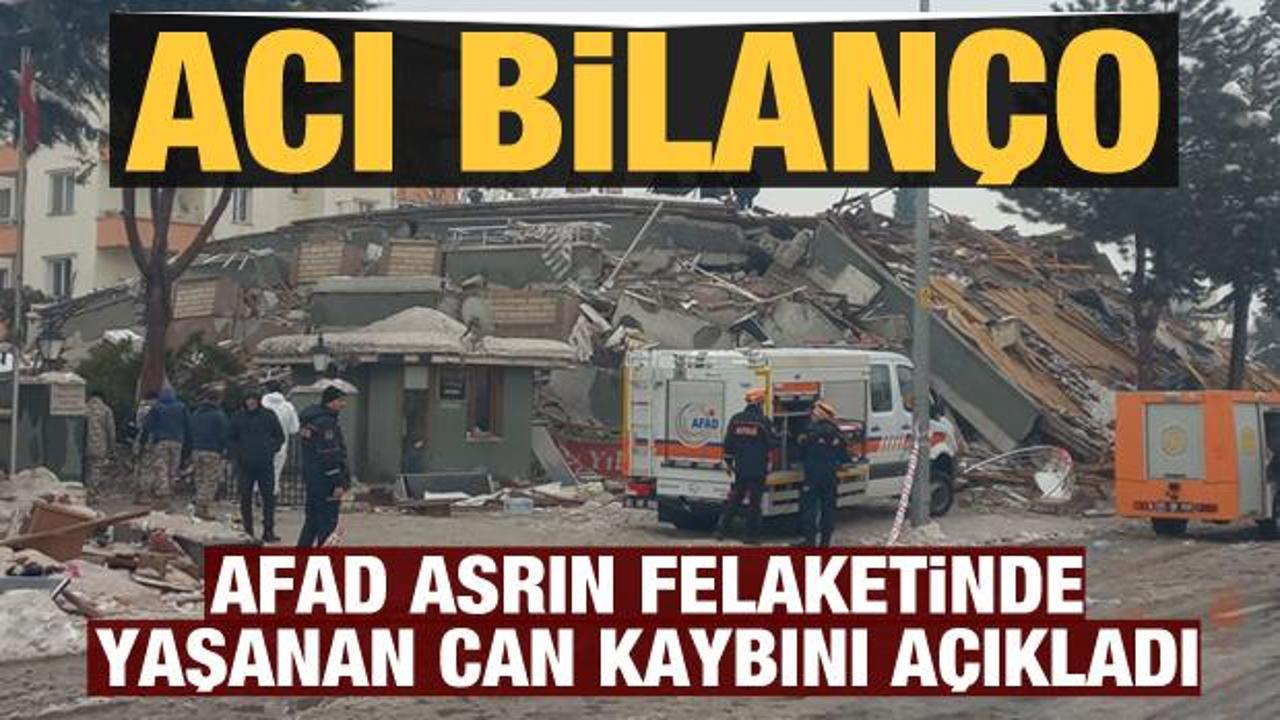 AFAD depremlerde hayatını kaybedenlerin sayısını a&ccedil;ıkladı