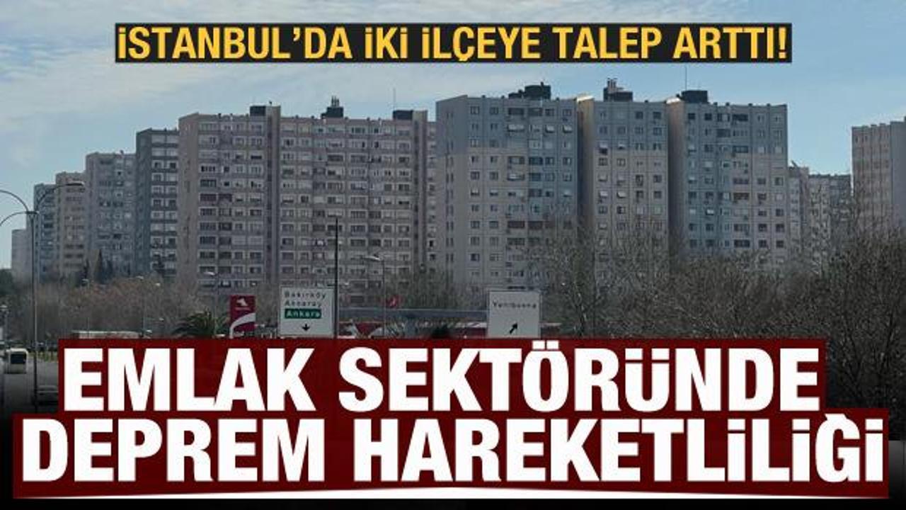 İstanbul'da deprem tedirginliği: Fay hattından uzak ilçelere talep arttı