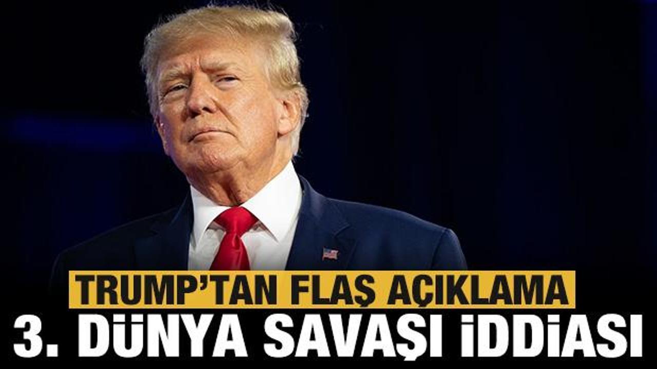 Trump: 3. D&uuml;nya Savaşı hi&ccedil; bu kadar yakın olmamıştı