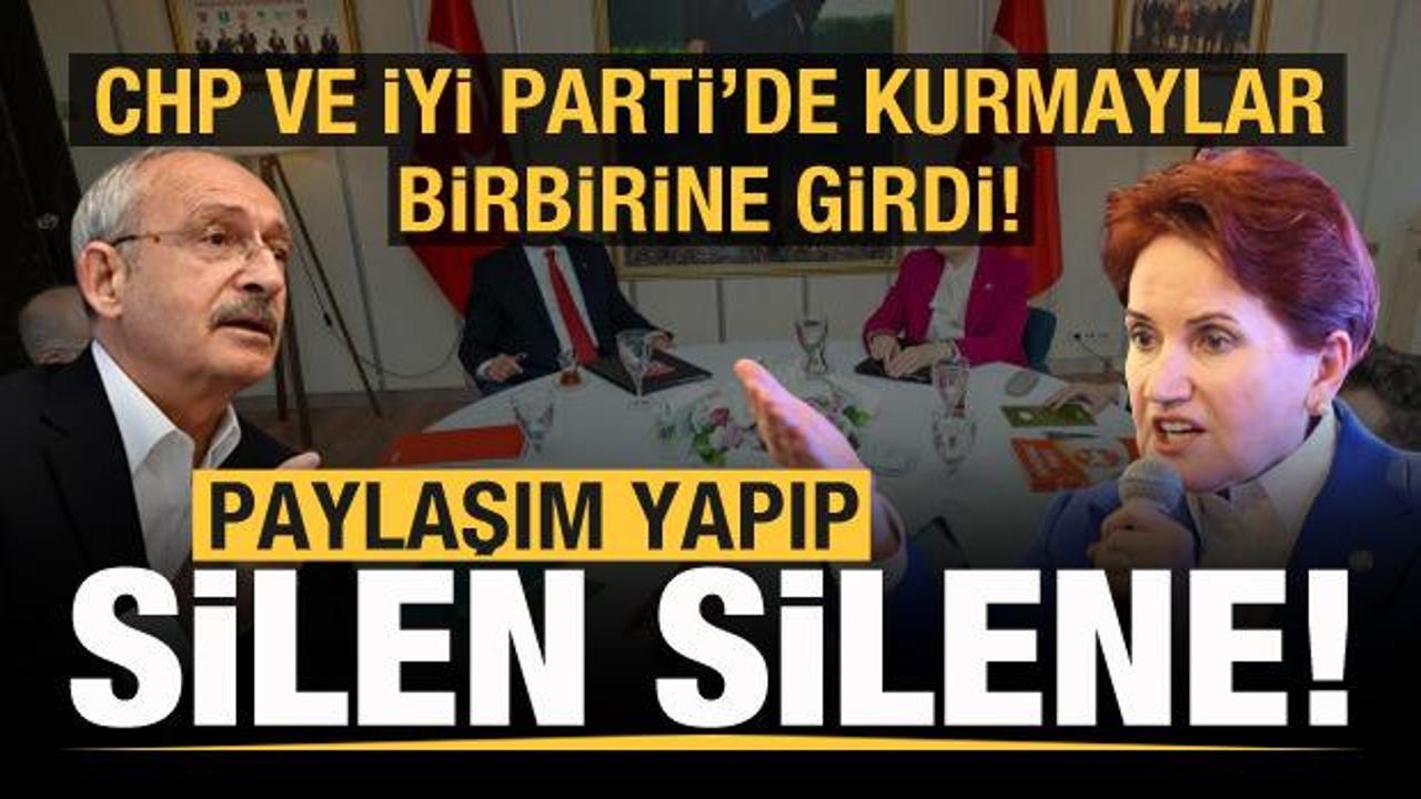 CHP ve İYİ Parti'de kurmaylar birbirine girdi! Paylaşım yapıp silen silene!