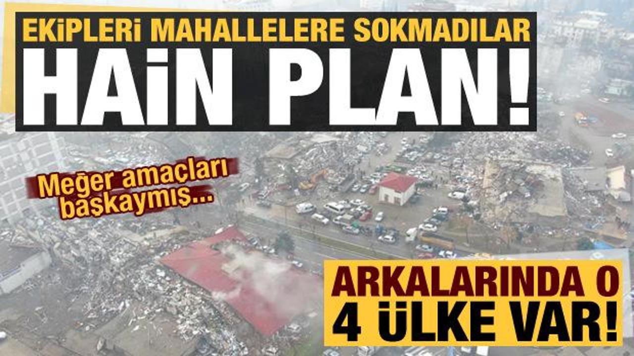 Hain plan: Ekipleri mahallelere sokmadılar! İran, Fransa, Yunanistan, Suriye arkalarında..