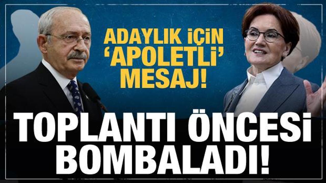 Meral Akşener toplantı öncesi bombaladı! Kılıçdaroğlu'na apoletli mesaj...