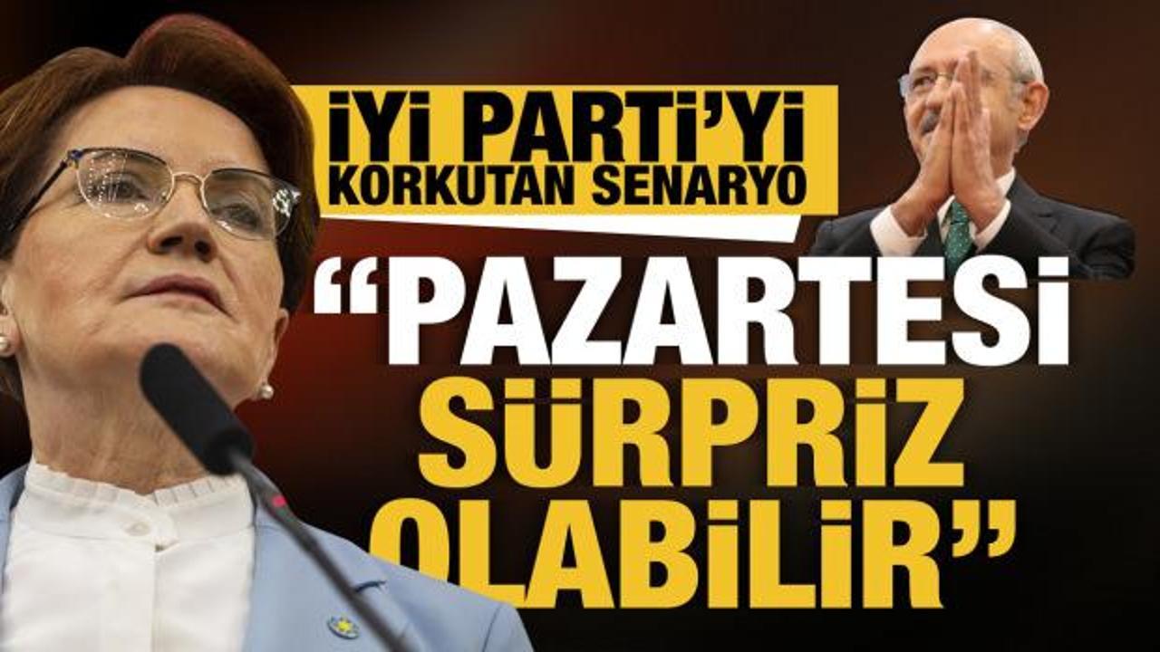Se&ccedil;im yolunda İYİ Parti'yi korkutan senaryo! "Pazartesi s&uuml;rpriz olabilir"