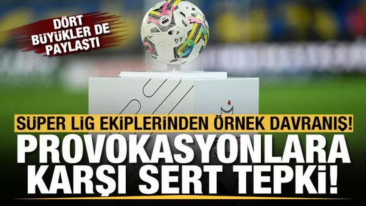 S&uuml;per Lig ekiplerinden &ouml;rnek duruş! "Devletimizin yanındayız"