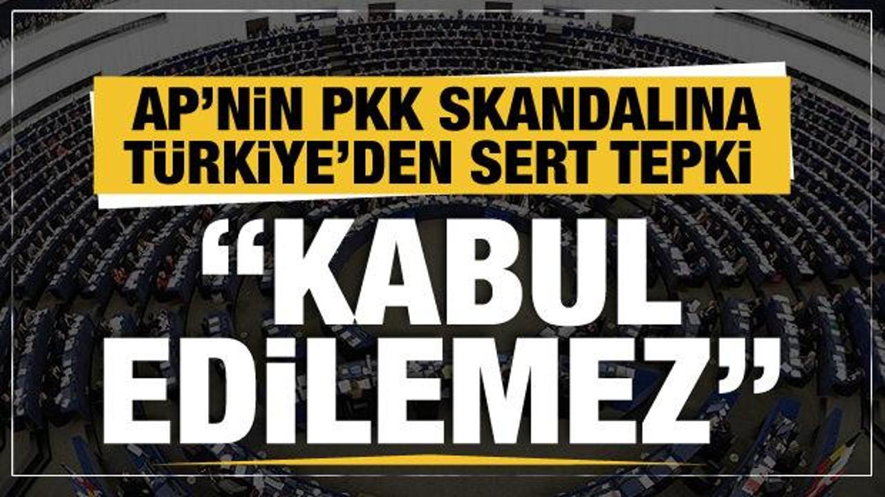 Dışişleri Bakanlığı'ndan Avrupa Parlamentosu'na PKK tepkisi: Kabul edilemez