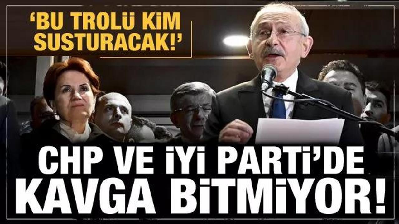 Kılı&ccedil;daroğlu aday oldu! CHP ve İYİ Parti birbirine girdi: Bu trol&uuml; kim susturacak...