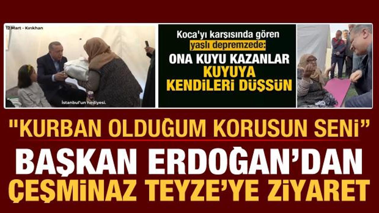 Başkan Erdoğan kendisine dua eden &Ccedil;eşminaz Teyze'yi &ccedil;adırında ziyaret etti