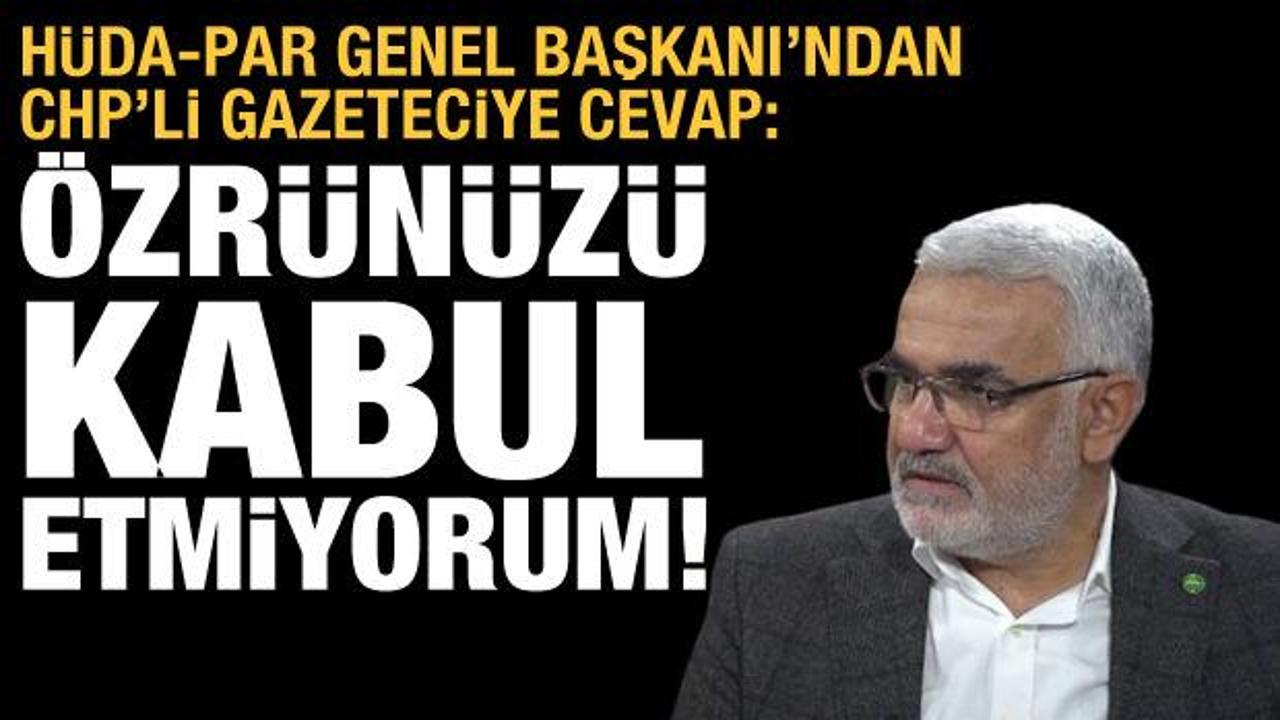 Zekeriya Yapıcıoğlu'ndan CHP'li gazeteciye: Özrünüzü kabul etmiyorum!