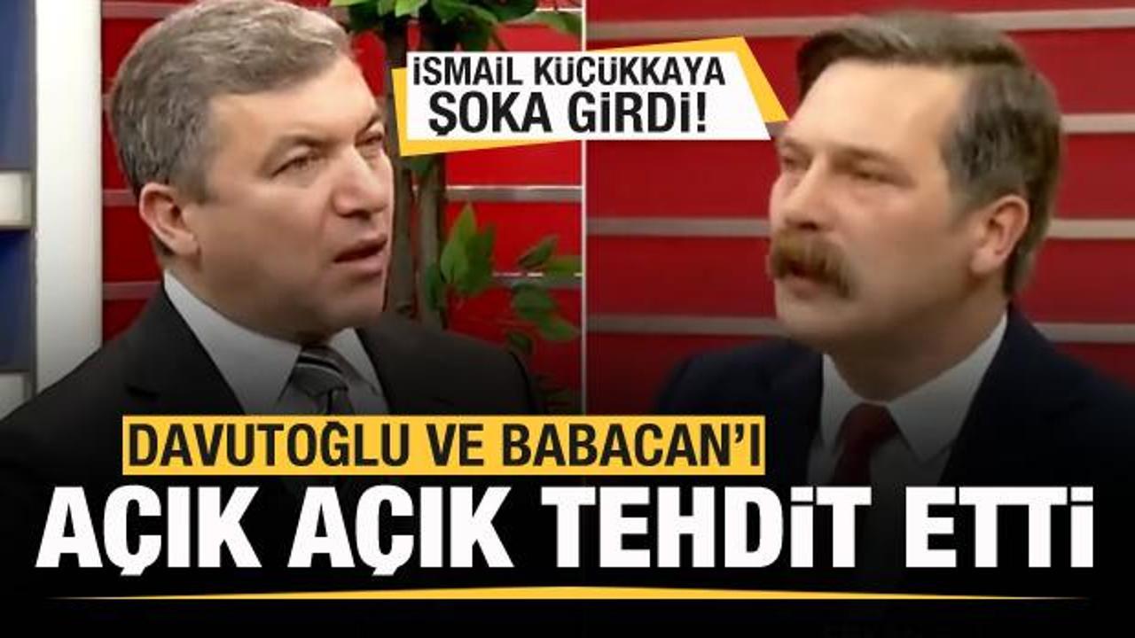 Erkan Baş'tan Davutoğlu ve Babacan'a tehdit! İsmail K&uuml;&ccedil;&uuml;kkaya şoke oldu