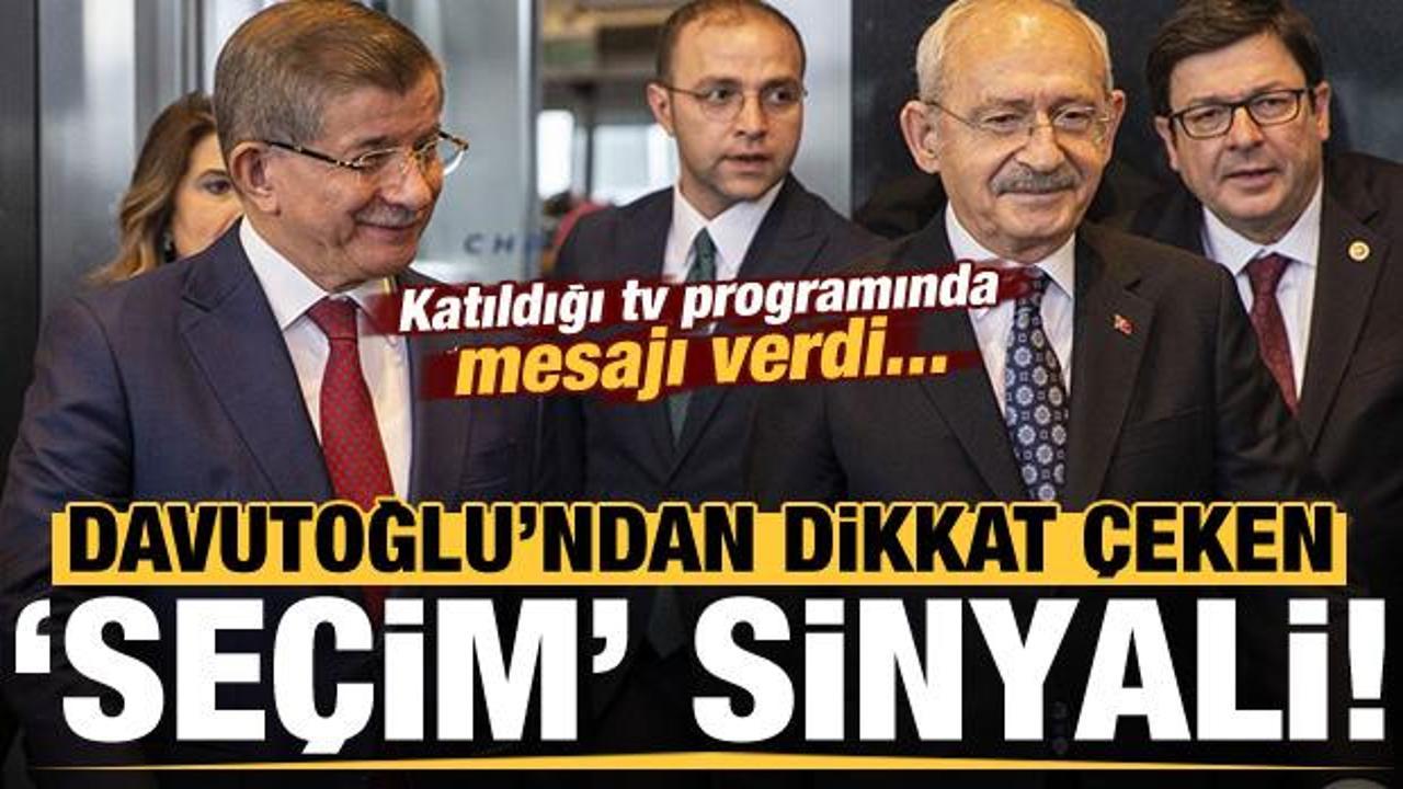 Davutoğlu'ndan dikkat çeken 'CHP' sinyali!