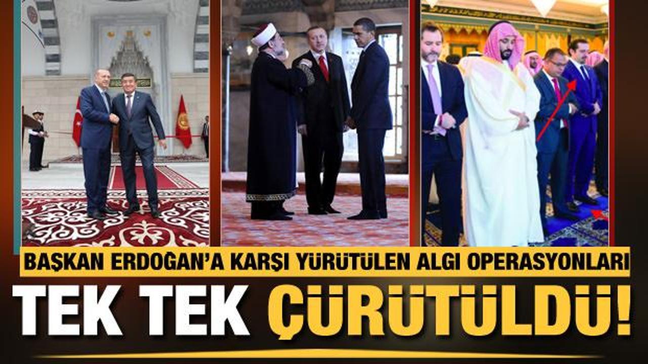 Cumhurbaşkanı Erdoğan'a karşı oluşturulan algı operasyonları &ccedil;&uuml;r&uuml;d&uuml;! Hepsi yalan &ccedil;ıktı