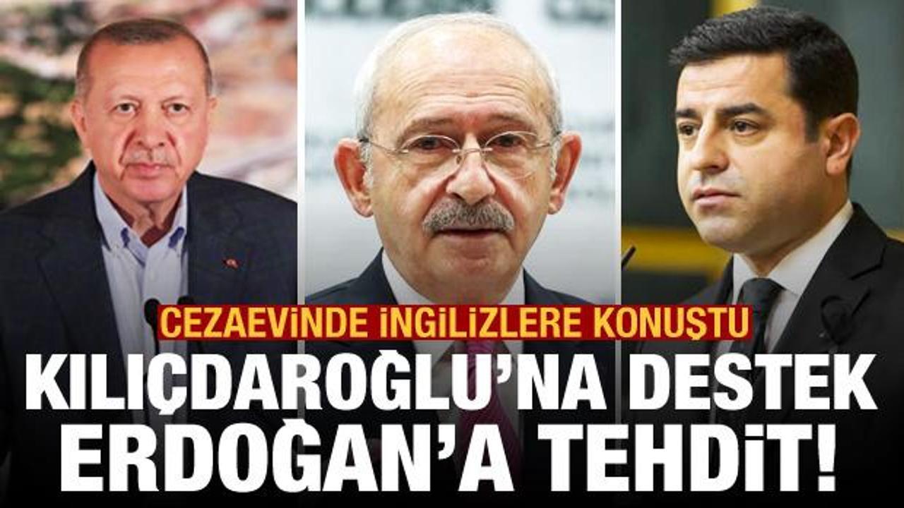 Demirtaş'tan Kılı&ccedil;daroğlu'na destek, Erdoğan'a tehditvari s&ouml;zler