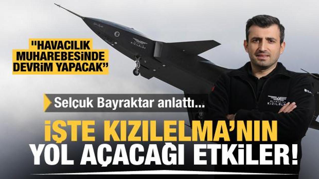 Sel&ccedil;uk Bayraktar anlattı: İşte KIZILELMA&rsquo;nın yol a&ccedil;acağı etkiler