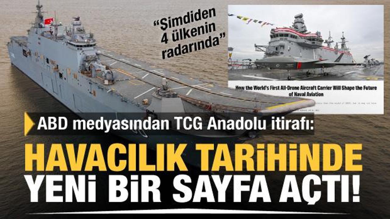 ABD medyasından TCG Anadolu itirafı: Havacılık tarihinde yeni bir sayfa açtı!