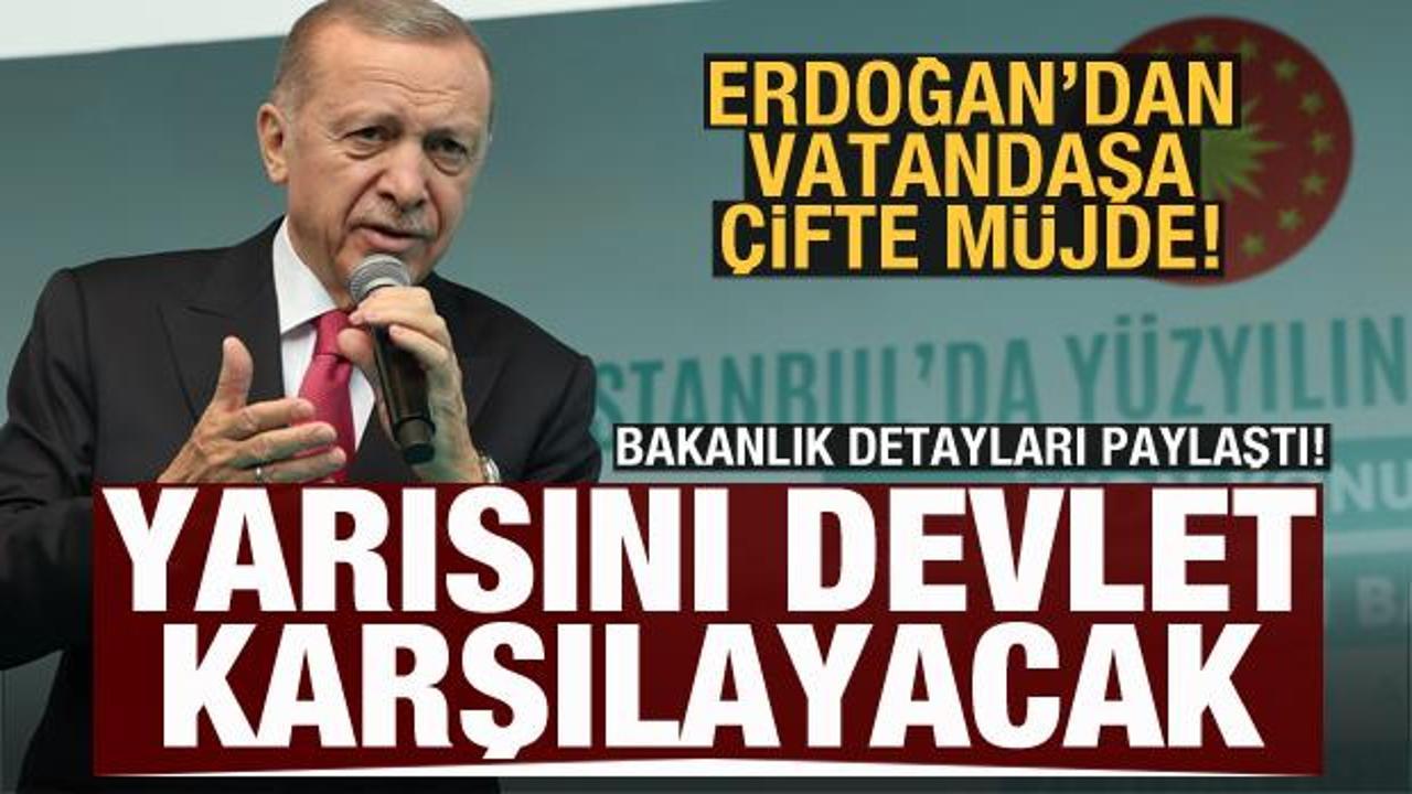 Kentsel dönüşümde "yarısı bizden" kampanyası! Erdoğan açıkladı