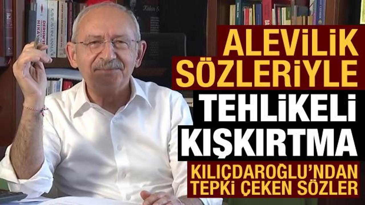 Kılı&ccedil;daroğlu'ndan Alevilik &uuml;zerinden tehlikeli kışkırtıcılık