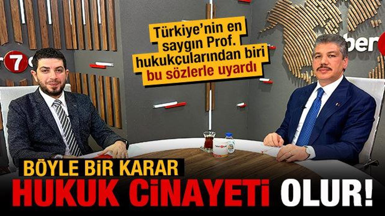 AK Parti adayı Prof. Dr. Cüneyt Yüksel uyardı: Hukuk cinayeti olur!