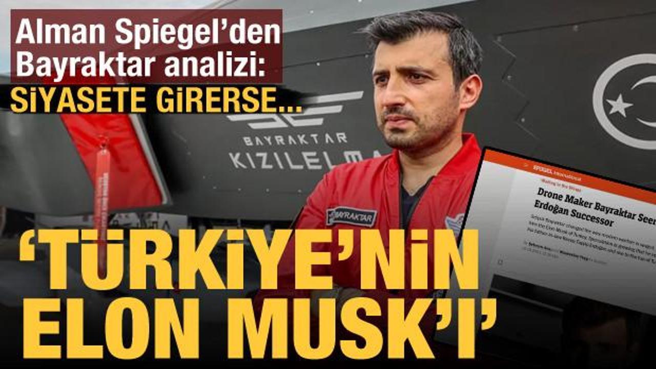 Alman Spiegel dergisi: Sel&ccedil;uk Bayraktar T&uuml;rkiye'nin Elon Musk'ı 