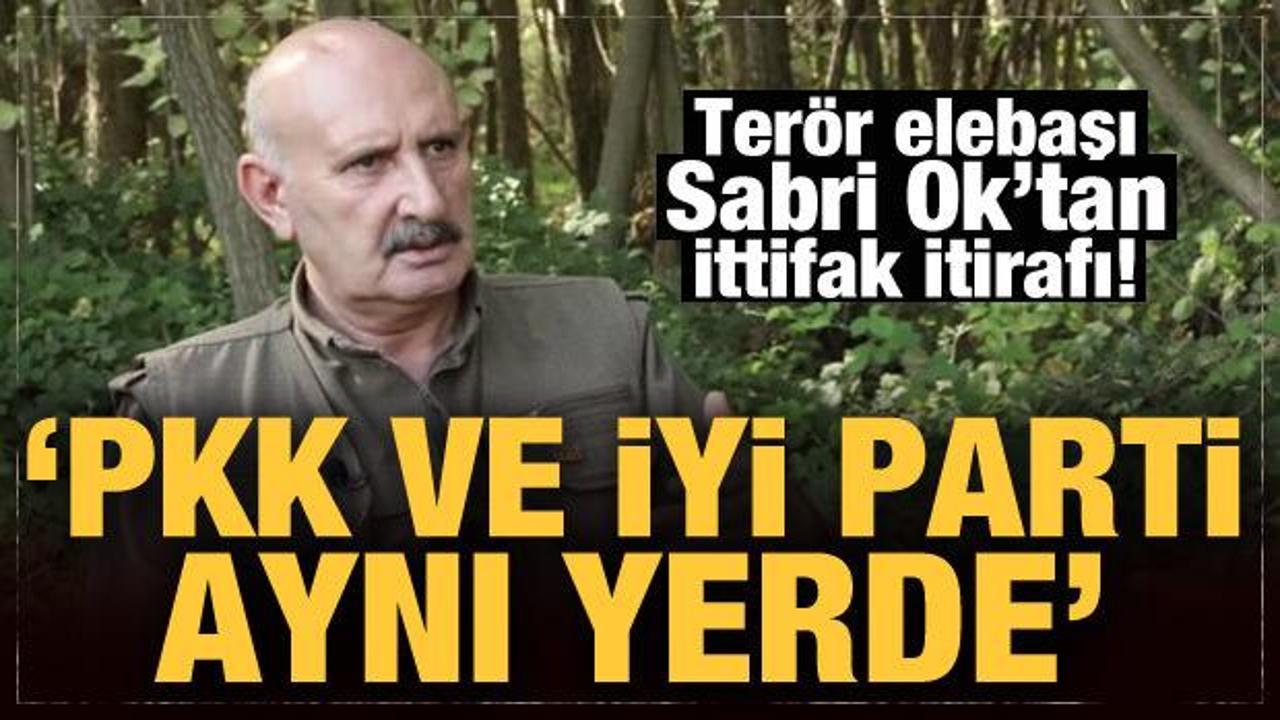 PKK ve İYİ Parti aynı yerde: Terör elebaşı Sabri Ok'tan ittifak itirafı!