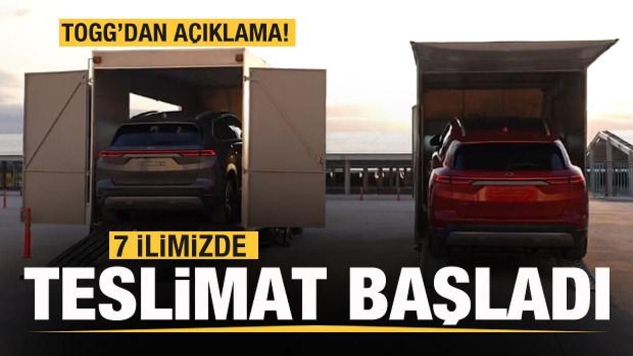 Togg resmen duyurdu! 7 ilimizde teslimat başladı