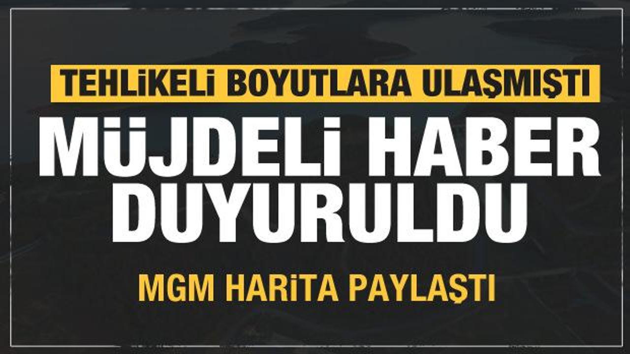 Tehlikeli gelişme sonrası m&uuml;jdeli haber duyuruldu!...