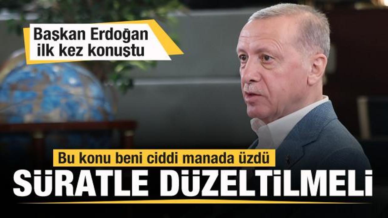 Başkan Erdoğan'dan tepki: Bu beni ciddi manada üzdü! Süratle düzeltilmeli