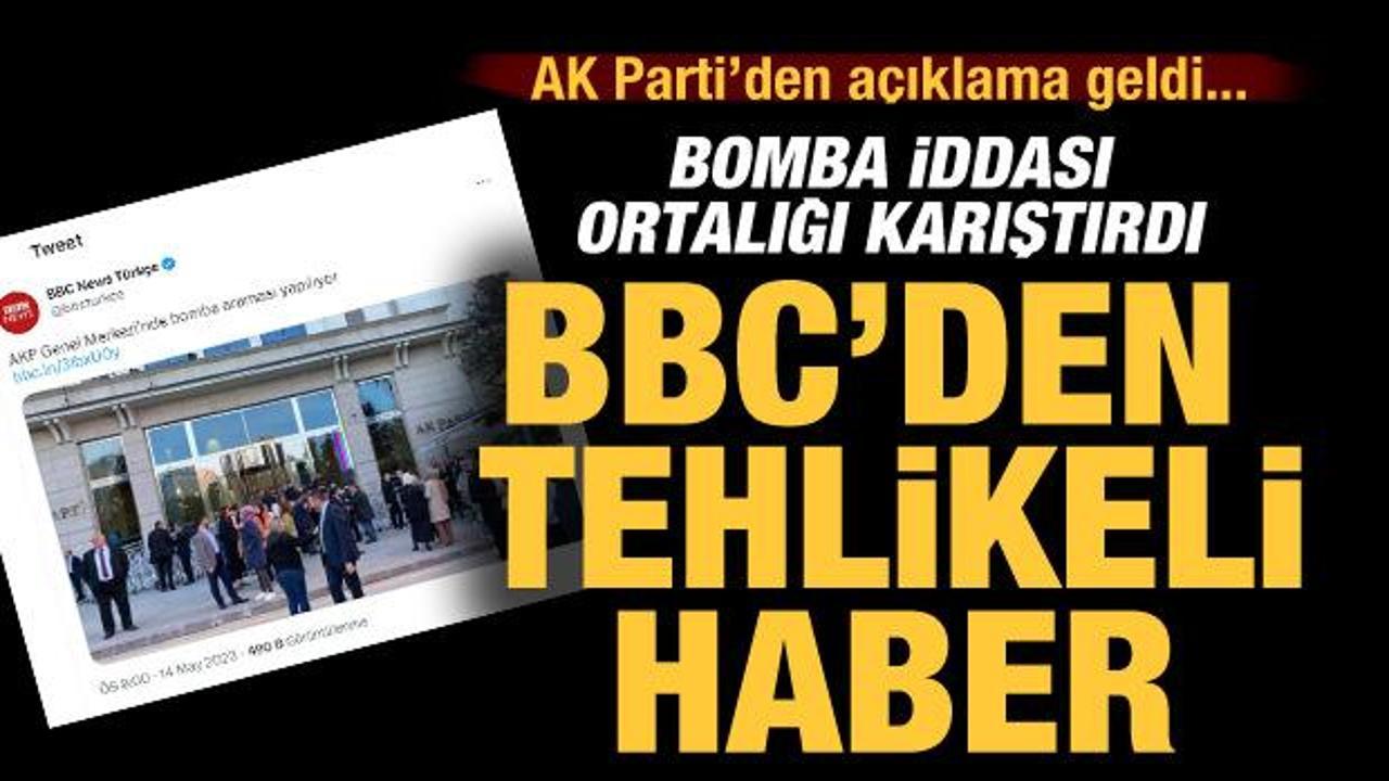 BBC'den provokatif yayın: Bomba iddiası
