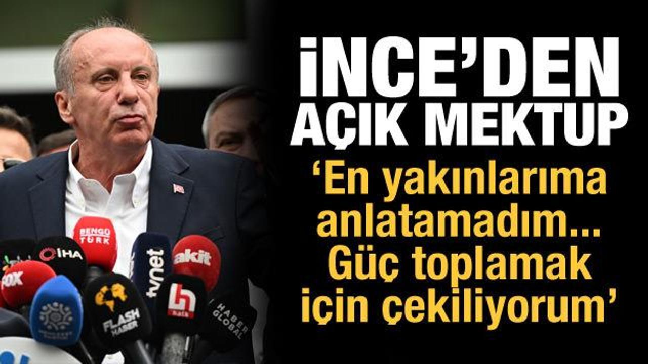 Cumhurbaşkanı adaylığından çekilen İnce kararının nedenini açıkladı
