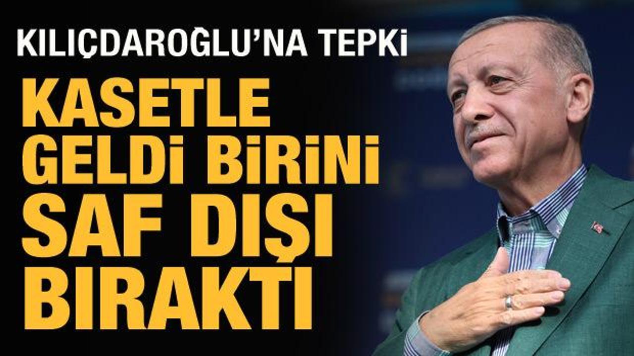 Cumhurbaşkanı Erdoğan'dan Kılıçdaroğlu'na İnce tepkisi