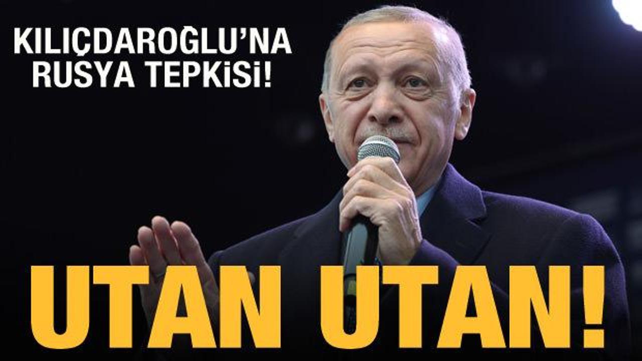 Cumhurbaşkanı Erdoğan'dan Kılı&ccedil;daroğlu'na tepki: Utan utan!