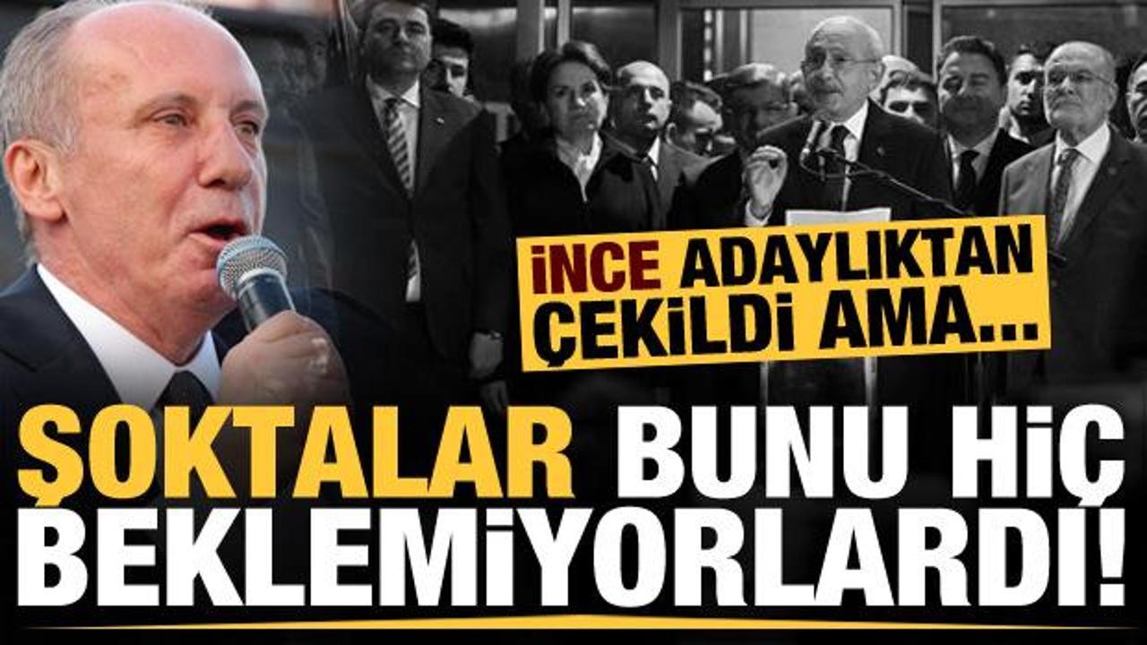 HDP destekli 6'lı masa şokta! İnce adaylıktan çekildi ama bunu hesap edemediler...