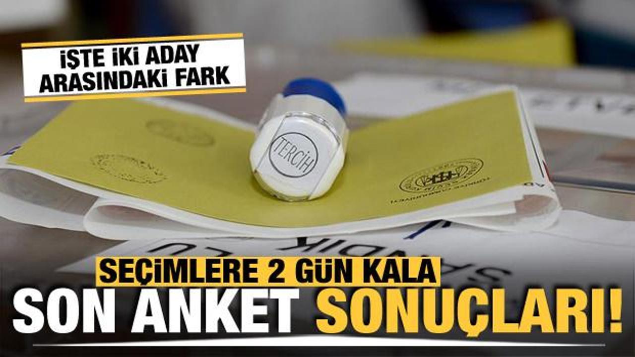Se&ccedil;imlere 2 g&uuml;n kala son anket sonu&ccedil;ları a&ccedil;ıklandı! İşte aradaki fark