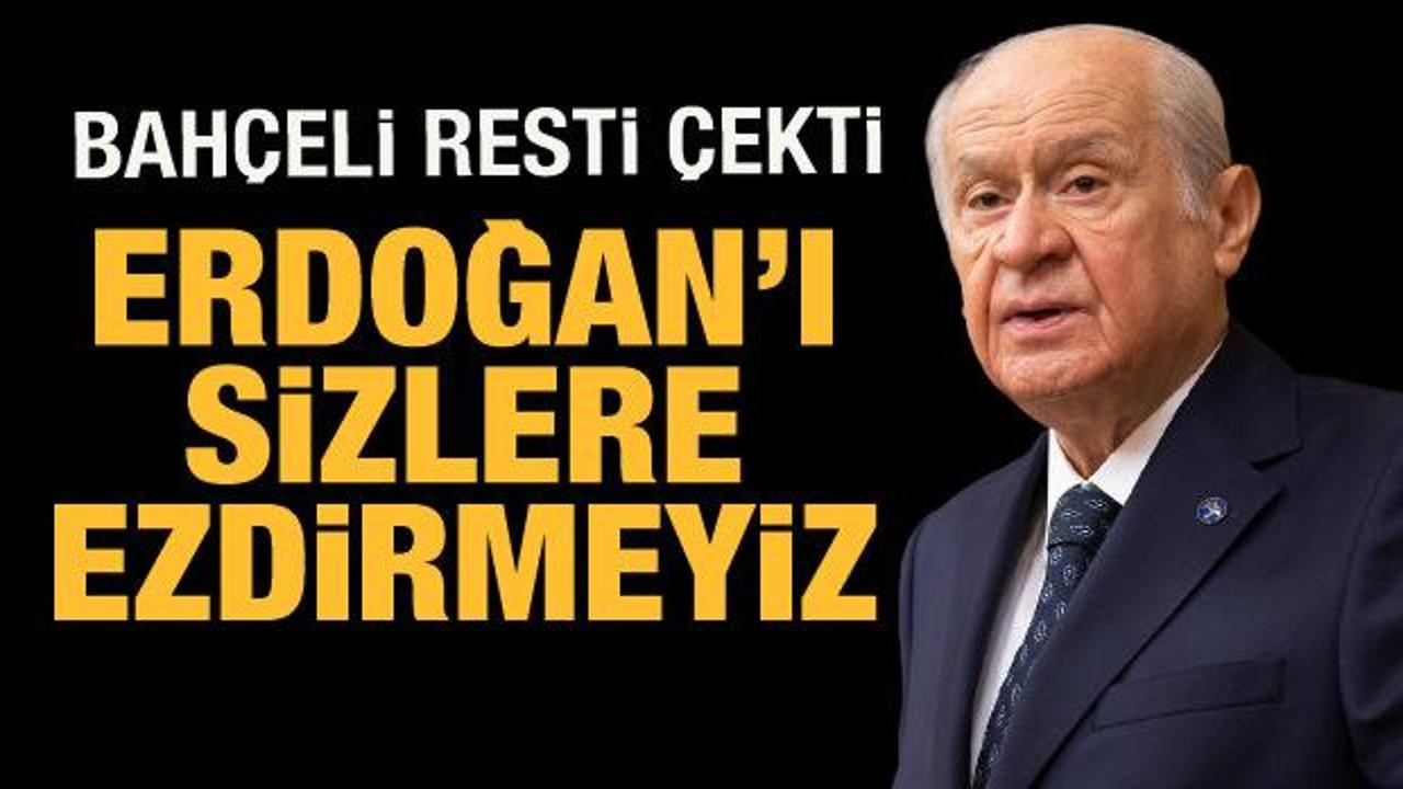 Bah&ccedil;eli'den Batı'ya sert tepki: Erdoğan'ı sizlere ezdirmeyiz!