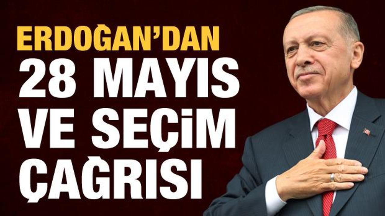 Cumhurbaşkanı Erdoğan'dan 28 Mayıs ve se&ccedil;im &ccedil;ağrısı