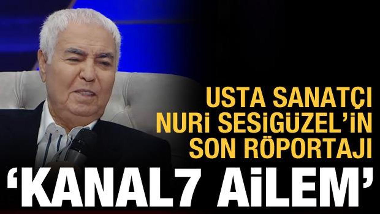Nuri Sesig&uuml;zel vefat etti: Hayatını en son &Uuml;lke TV'de anlatmıştı
