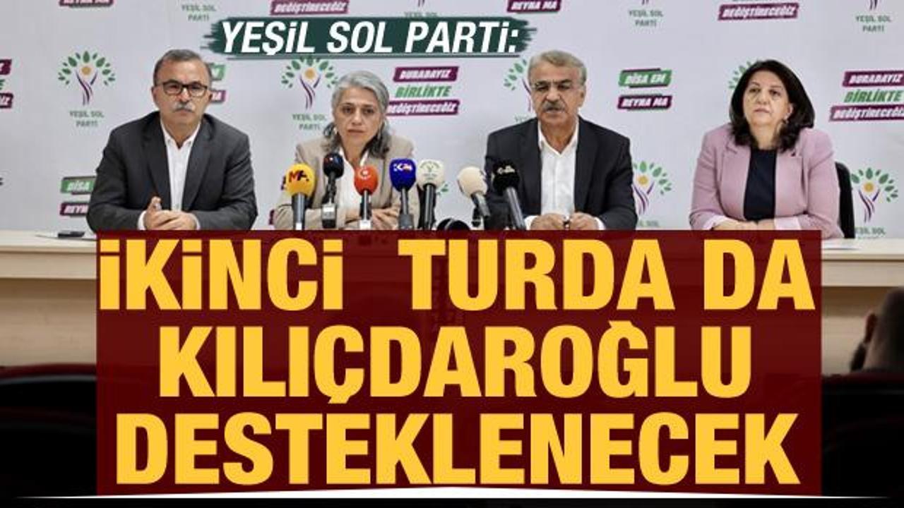 Yeşil Sol Parti ikinci tur i&ccedil;in kararını resmen a&ccedil;ıkladı